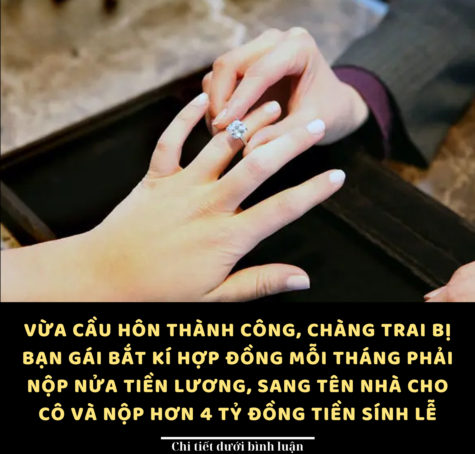 Vừa nhận lời cầu hôn, bạn gái bắt ký hợp đồng sang tên nhà, nộp lương