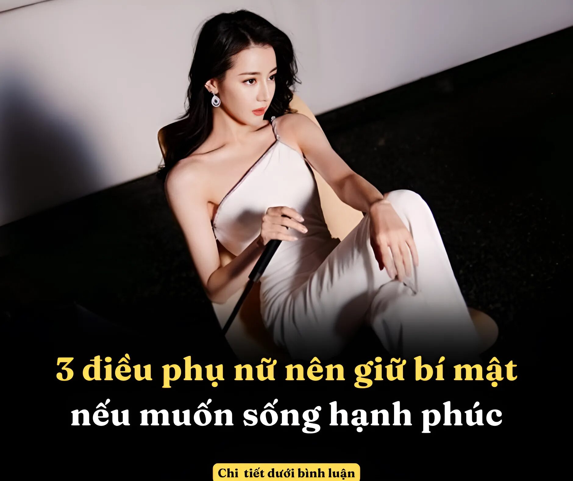 3 điều phụ nữ nên giữ bí mật nếu muốn sống hạnh phúc