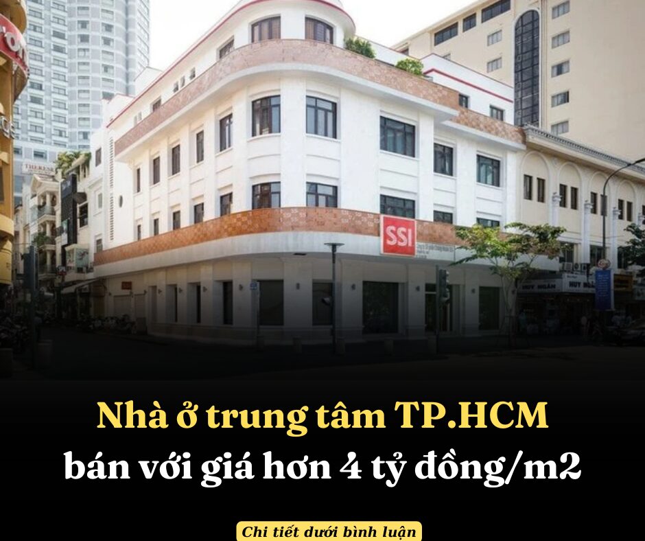 Nhà ở trung tâm TP.HCM bán với giá hơn 4 tỷ đồng/m2