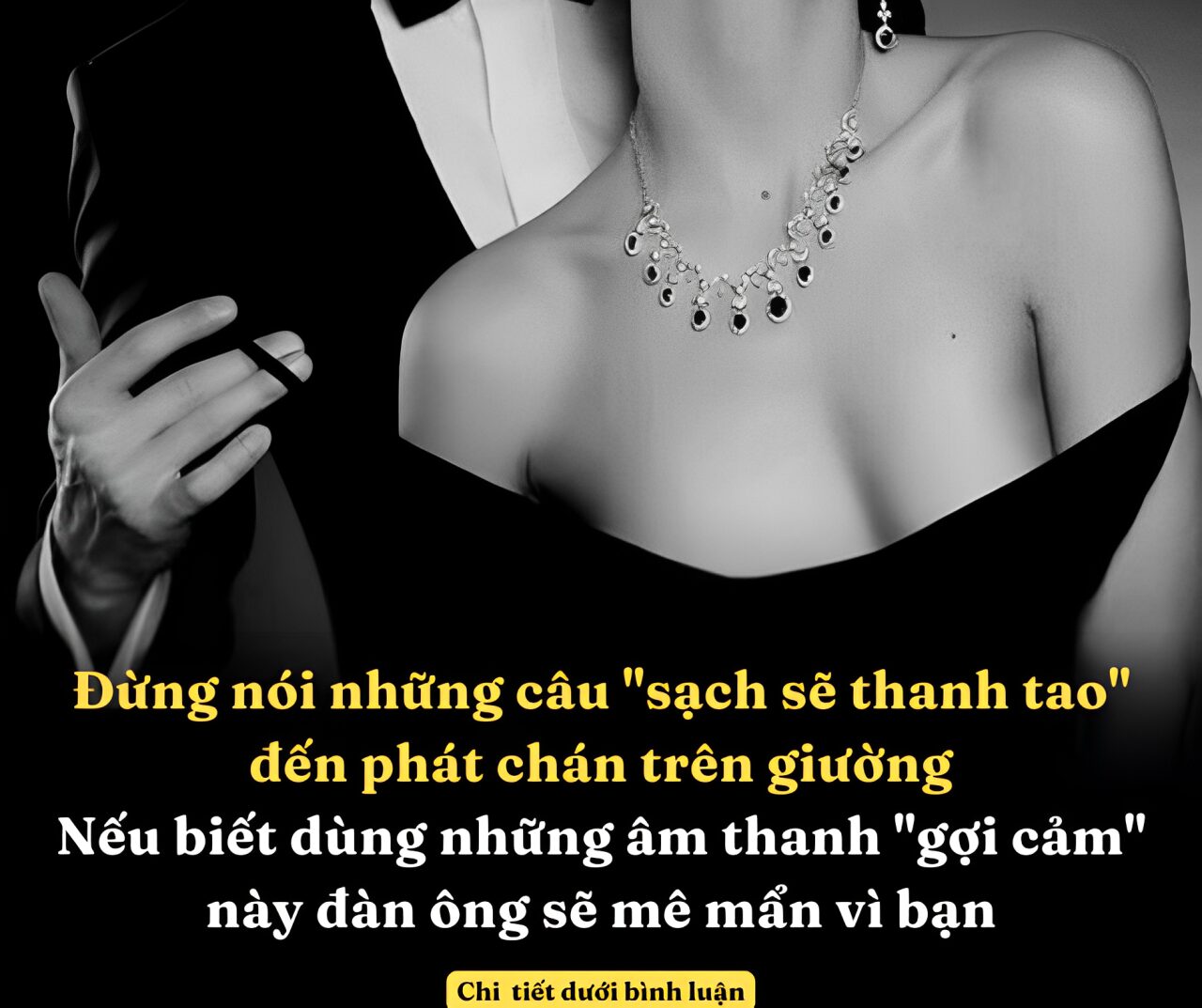 Đừng nói những câu “sạch sẽ thanh tao” đến phát chán trên giường, nếu biết dùng những âm thanh “gợi cảm” này đàn ông sẽ mê mẩn vì bạn