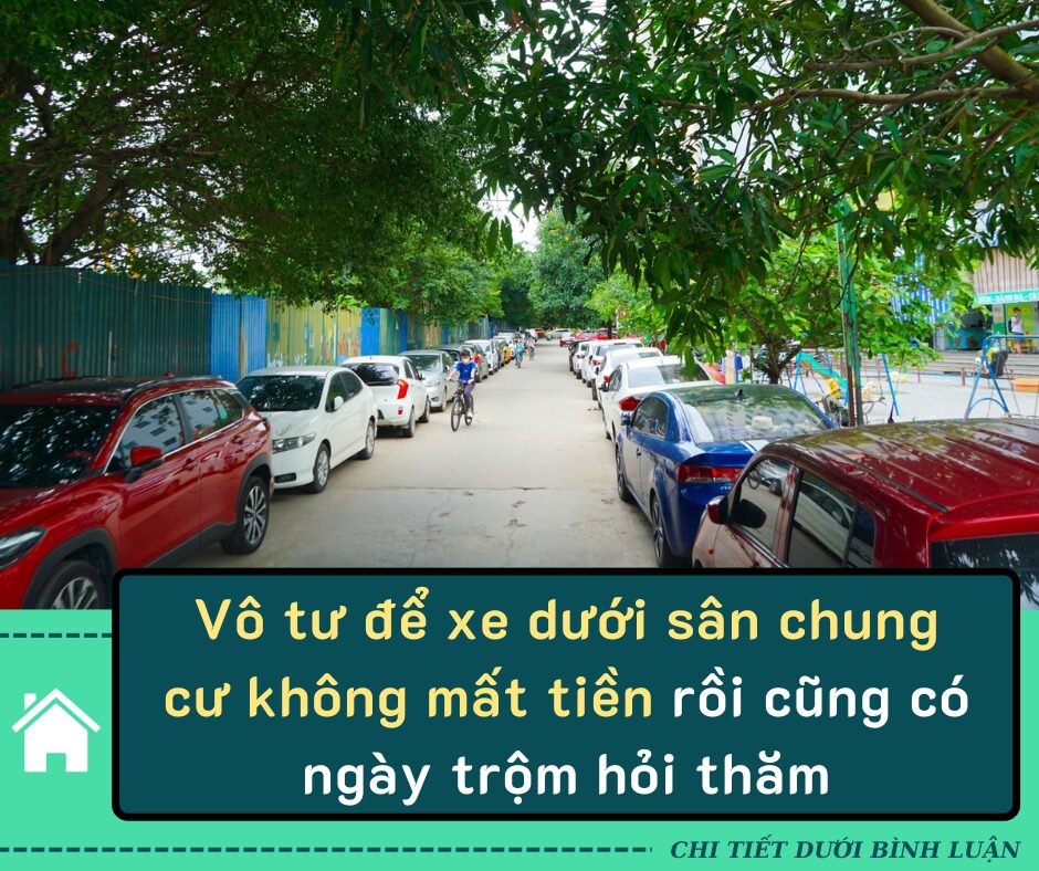 Trả giá đắt vì ‘thoải mái để ôtô dưới sân chung cư, không mất tiền’