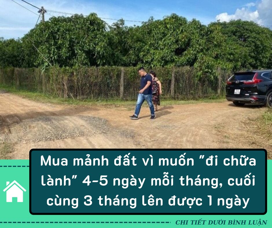 Hết thời “bỏ phố về vườn”: Mua mảnh đất vì muốn “đi chữa lành” 4-5 ngày mỗi tháng, cuối cùng 3 tháng lên được 1 ngày