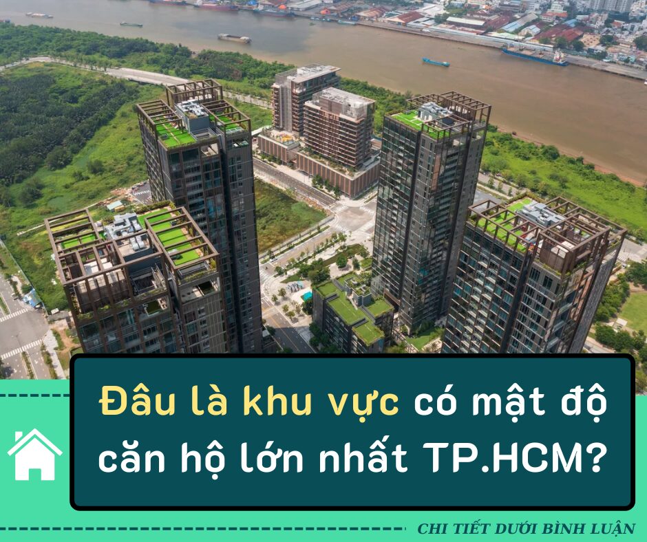 TOP 10 khu vực có mật độ căn hộ lớn nhất TP.HCM