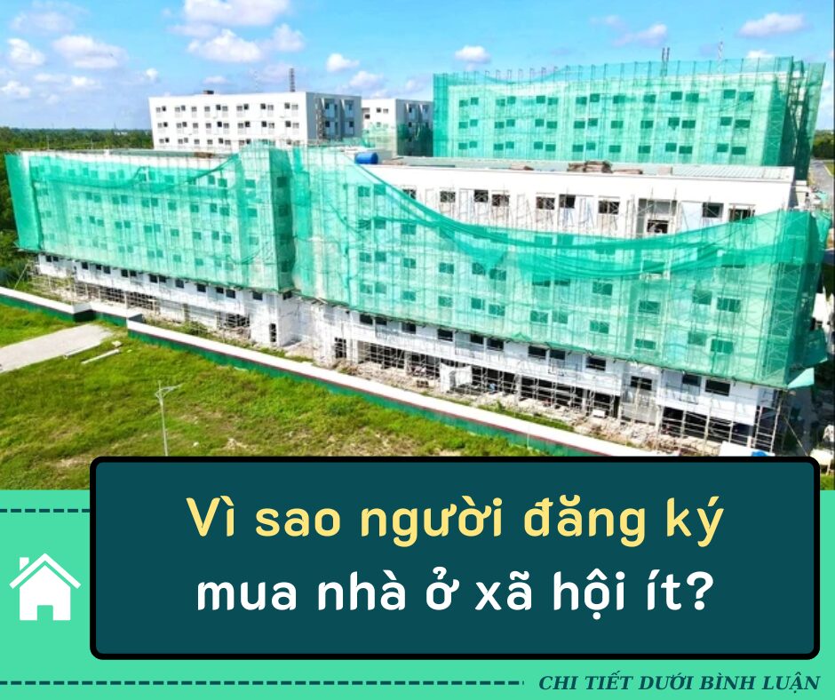 Vì sao người đăng ký mua nhà ở xã hội ít?